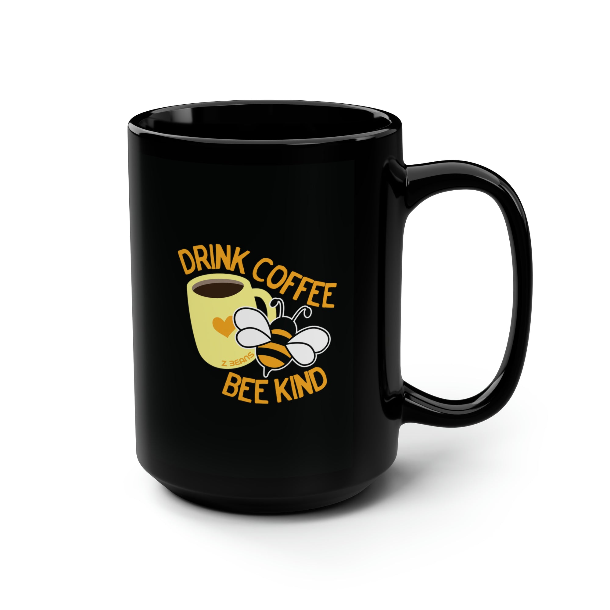 Drink Coffee, Bee Kind - 15oz Mug
