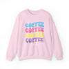 Coffee, Coffee, Coffee - Unisex Crewneck Sweatshirt