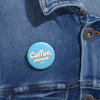 Coffee, Please Retro Pin Button