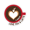 Love You a Latte Sticker
