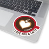 Love You a Latte Sticker