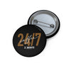 24/7 Coffee Pin Button