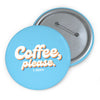 Coffee, Please Retro Pin Button