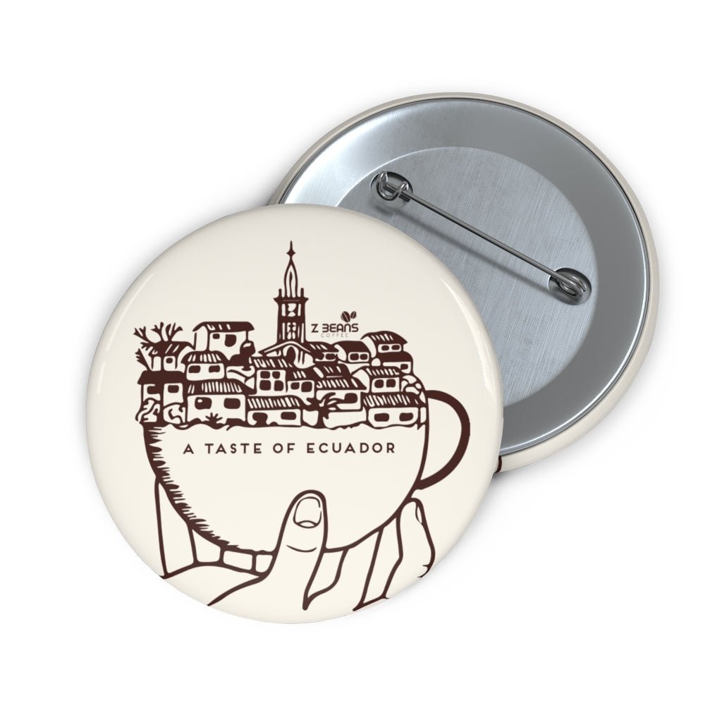 Cup of Ecuador Pin Back Button