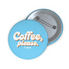 Coffee, Please Retro Pin Button